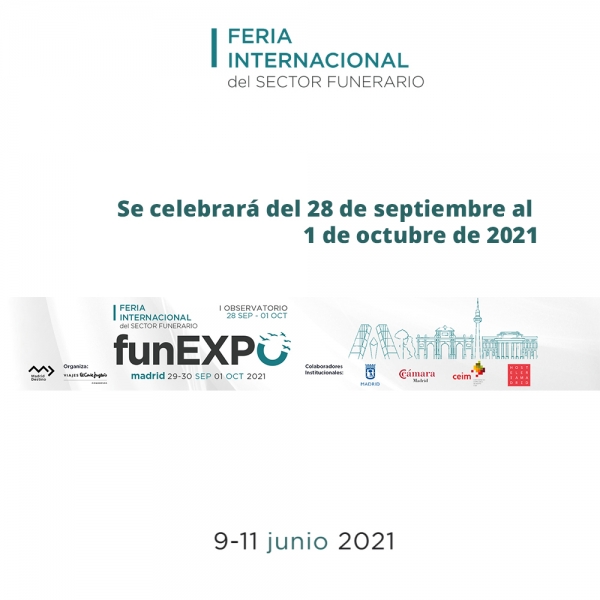 Cambio de fecha del I Observatorio FUNEXPO “La Labor Social de los Servicios Funerarios” y de la Feria Internacional Funexpo Madrid