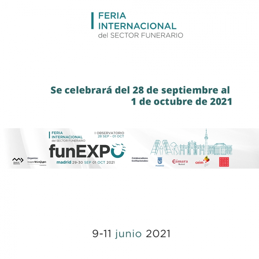 Cambio de fecha del I Observatorio FUNEXPO “La Labor Social de los Servicios Funerarios” y de la Feria Internacional Funexpo Madrid